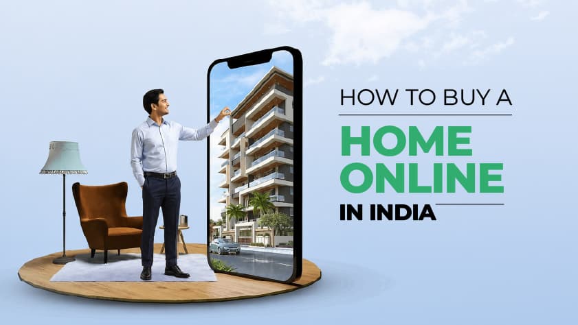 How to Buy a Home Online in India: Complete Step-by-Step Guide